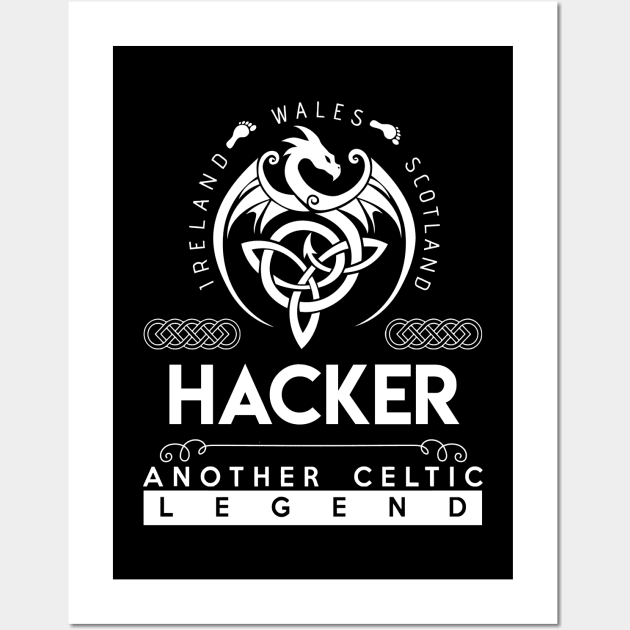 Hacker Name T Shirt - Another Celtic Legend Hacker Dragon Gift Item Wall Art by harpermargy8920